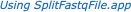 Using SplitFastqFile.app